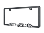 "Stay Wild" New Version Raised License Plate Frame by Wonder Plate Frames ™